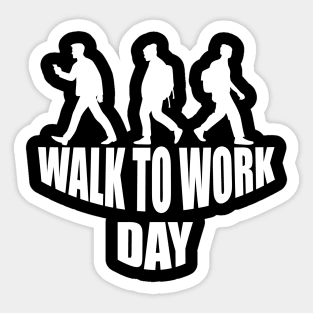 Walk to Work Day Sticker